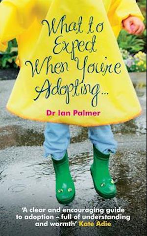 What to Expect When You're Adopting...