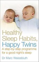 Healthy Sleep Habits, Happy Twins