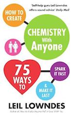 How to Create Chemistry with Anyone