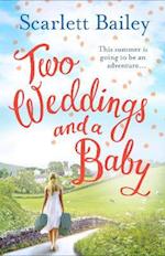 Two Weddings and a Baby