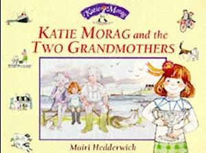 Katie Morag And The Two Grannies