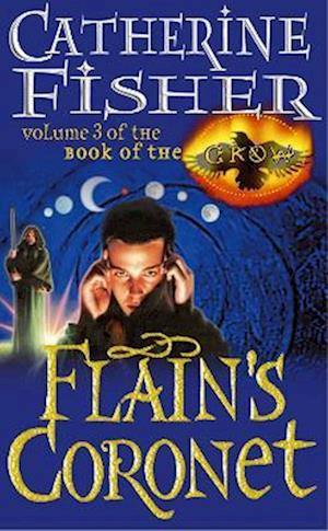 Flain's Coronet: Book Of The Crow 3