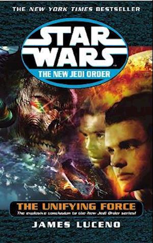 Star Wars: The New Jedi Order - The Unifying Force