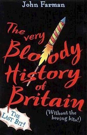 The Very Bloody History Of Britain, 2