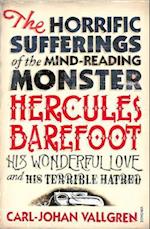 The Horrific Sufferings Of The Mind-Reading Monster Hercules Barefoot