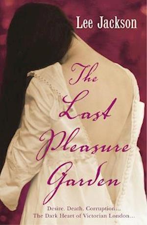 The Last Pleasure Garden