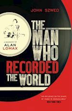 The Man Who Recorded the World