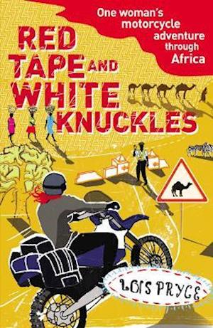 Red Tape and White Knuckles