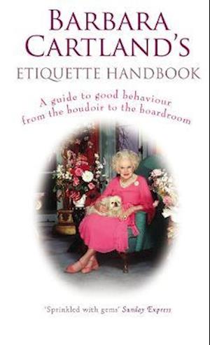Barbara Cartland's Etiquette Handbook