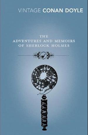 The Adventures and Memoirs of Sherlock Holmes