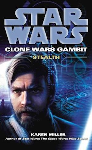 Få Star Wars: Clone Gambit - Stealth Karen Miller som Paperback bog på engelsk - 9780099533221