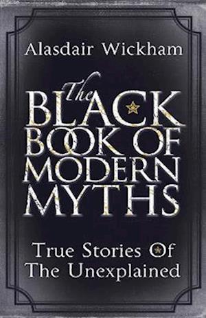 The Black Book of Modern Myths