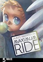 Maximum Ride: Manga Volume 5