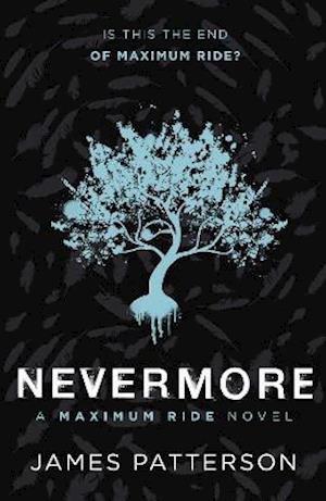 Nevermore: A Maximum Ride Novel