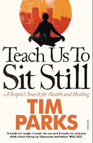 Teach Us to Sit Still