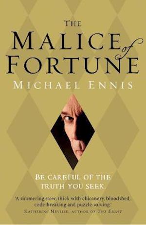 The Malice of Fortune