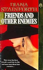 Friends And Other Enemies