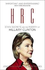 HRC: State Secrets and the Rebirth of Hillary Clinton