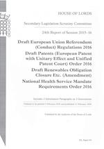 24th Report of Session 2015-16 Draft European Union Referendum (Conduct) Regulations 2016; Draft Patents (European Patent with Unitary Effect and Unif