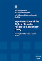 Implementation of the Right of Disabled People to Independent Living