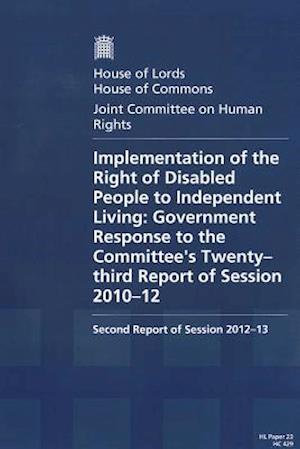 Implementation of the Right of Disabled People to Independent Living