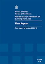 First Report of Session 2012-13, Report, Together with Formal Minutes
