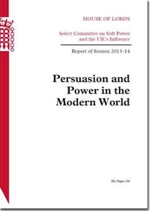 Persuasion and Power in the Modern World
