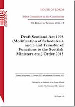Draft Scotland ACT 1998 (Modification of Schedules 4 and 5 and Transfer of Functions to the Scottish Ministers Etc.) Order 2015