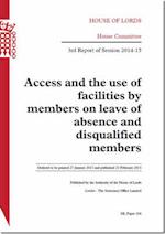 Access and the Use of Facilities by Members on Leave of Absence and Disqualified Members