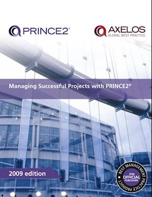 Managing Successful Projects with PRINCE2 2009 Edition