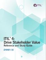 ITIL 4 : Drive Stakeholder Value