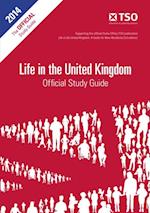 Life in the United Kingdom: Official Study Guide