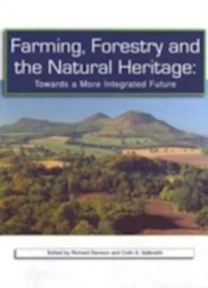 Farming, Forestery and the Natural Heritage