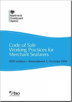 Code of Safe Working Practices for Merchant Seamen