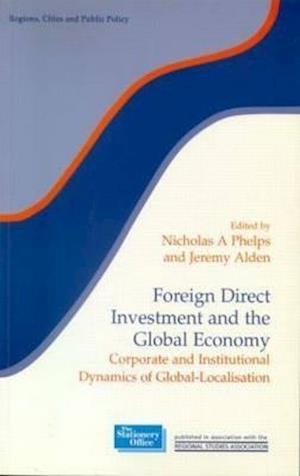 Foreign Direct Investment and the Global Economy