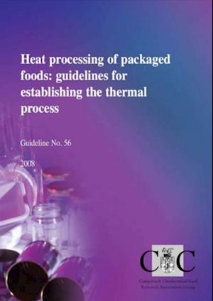Heat processing of packaged foods: guidelines for establishing the thermal process