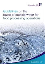 Guidelines on the Reuse of Potable Water for Food Processing Operations