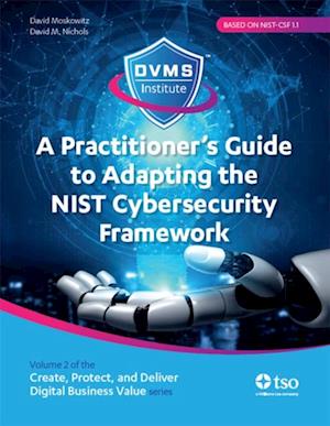 Practitioner's Guide to Adapting the NIST Cybersecurity Framework