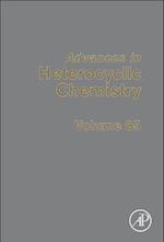 Advances in Heterocyclic Chemistry