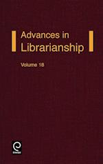 Advances in Librarianship Volume 18