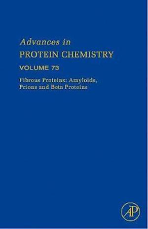 Fibrous Proteins: Amyloids, Prions and Beta Proteins