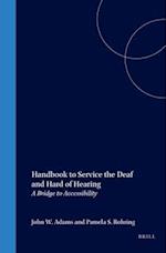 Handbook to Service the Deaf and Hard of Hearing
