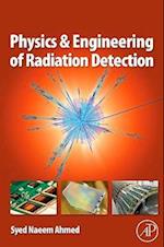 Physics and Engineering of Radiation Detection