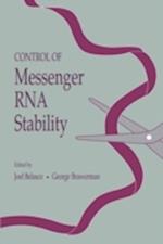 Control of Messenger RNA Stability