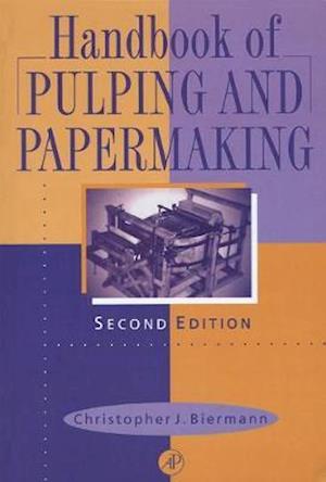 Handbook of Pulping and Papermaking