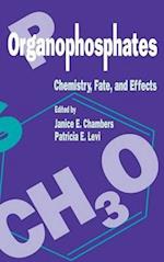 Organophosphates Chemistry, Fate, and Effects