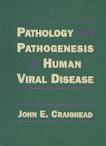 Pathology and Pathogenesis of Human Viral Disease