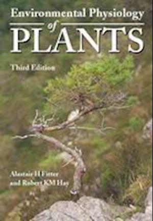 Environmental Physiology of Plants