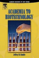 Academia to Biotechnology