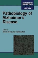 Pathobiology of Alzheimer's Disease